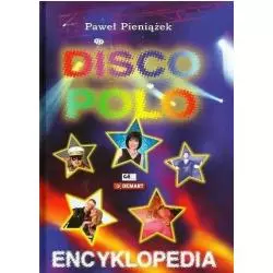 ENCYKLOPEDIA DISCO POLO Paweł Pieniążek - Demart
