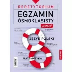 REPETYTORIUM EGZAMIN ÓSMOKLASISTY COMBO JĘZYK POLSKI I MATEMATYKA - Demart