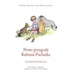 NOWE PRZYGODY KUBUSIA PUCHATKA Alan Alexander Milne, Jeanne Willis, Kate Saunders, Brian Sibley - Znak