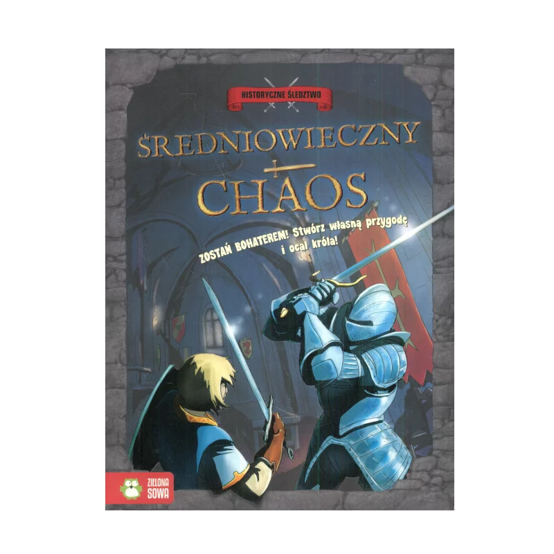 ŚREDNIOWIECZNY CHAOS HISTORYCZNE ŚLEDZTWO 6+ - Zielona Sowa