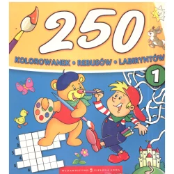 250 KOLOROWANEK REBUSÓW LABIRYNTÓW - Zielona Sowa