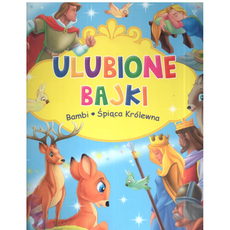 ULUBIONE BAJKI BAMBI ŚPIĄCA KRÓLEWNA - Olesiejuk