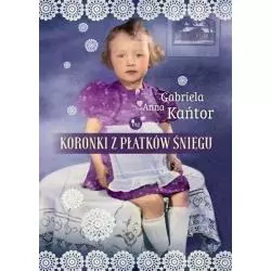 KORONKI Z PŁATKÓW ŚNIEGU Gabriela Anna Kańtor - MG