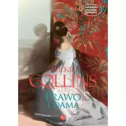 PRAWO I DAMA Wilkie Collins - MG