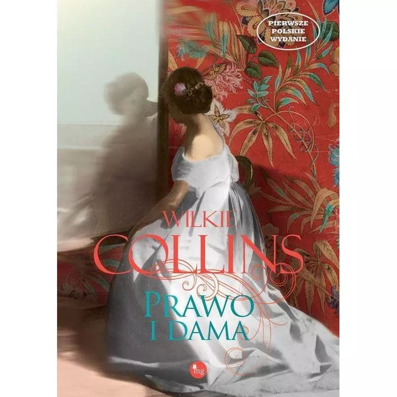 PRAWO I DAMA Wilkie Collins - MG