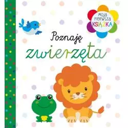 POZNAJĘ ZWIERZĘTA MOJA PIERWSZA KSIĄŻECZKA - Olesiejuk