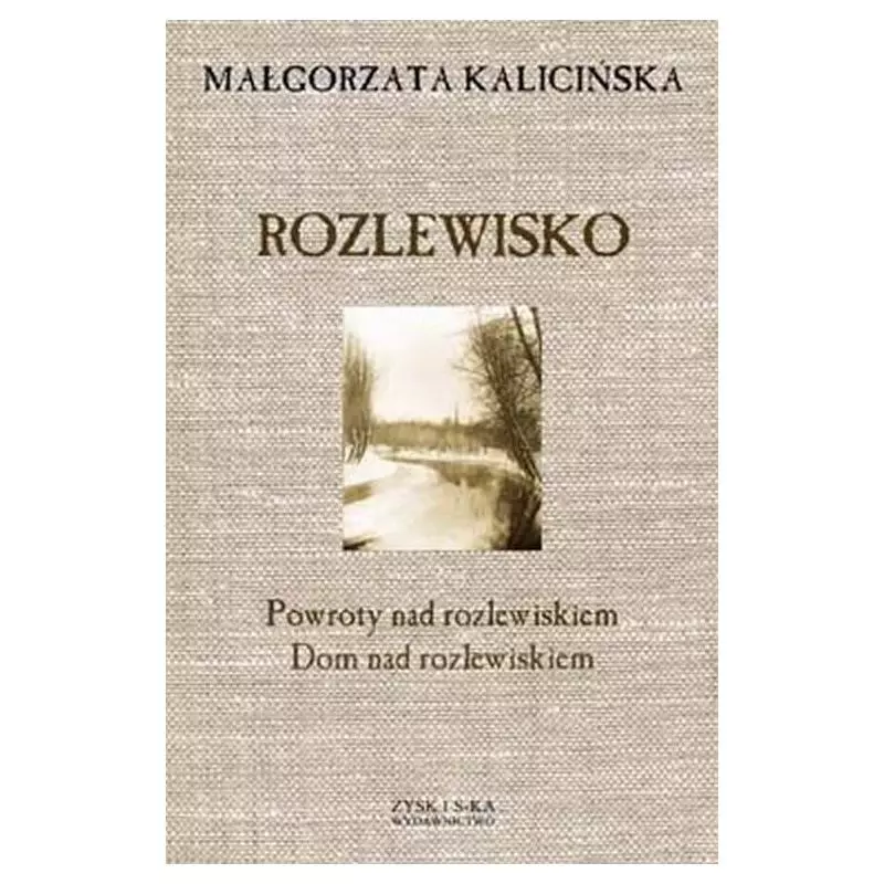 ROZLEWISKO Małgorzata Kalicińska - Zysk i S-ka