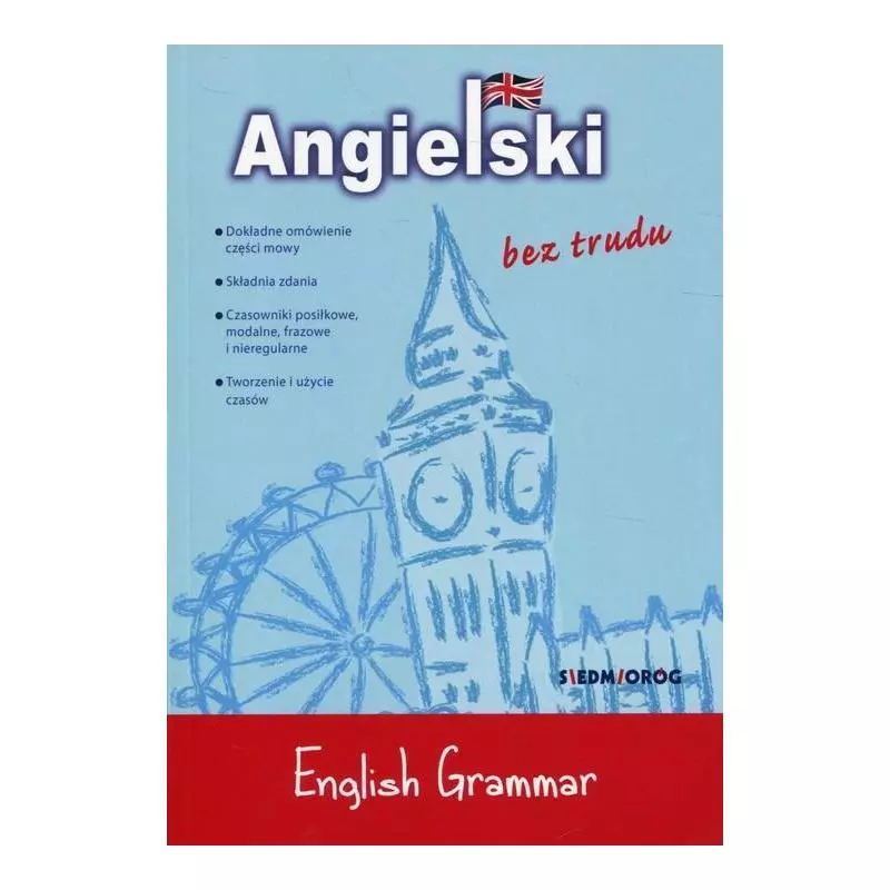 ANGIELSKI BEZ TRUDU ENGLISH GRAMMAR Alison Wood - Siedmioróg