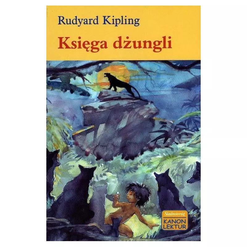 KSIĘGA DŻUNGLI 7+ Rudyard Kipling - Siedmioróg