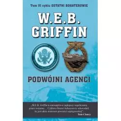 PODWÓJNI AGENCI W.E.B. Griffin - Zysk i S-ka