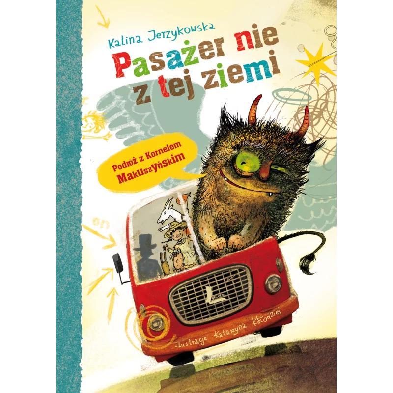 PASAŻER NIE Z TEJ ZIEMI Kalina Jerzykowska 7+ - Literatura