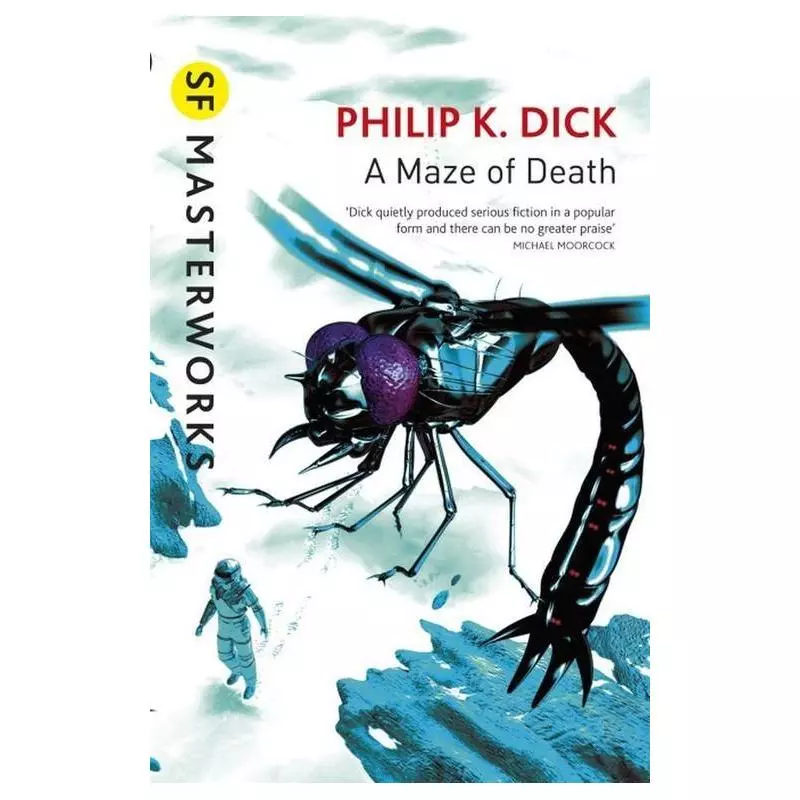 A MAZE OF DEATH Philip Dick - Orion