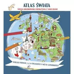 ATLAS ŚWIATA - MEGAKOLOROWANKA EDUKACYJNA Z NAKLEJKAMI Tamara Michałowska - Siedmioróg