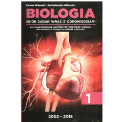 BIOLOGIA ZBIÓR ZADAŃ WRAZ Z ODPOWIEDZIAMI 2002-2018 Dariusz Witowski - Nowa Matura