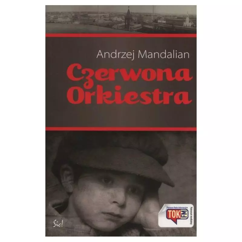 CZERWONA ORKIESTRA Andrzej Mandalian - Sic!