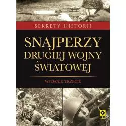 SNAJPERZY DRUGIEJ WOJNY ŚWIATOWEJ - Wydawnictwo RM