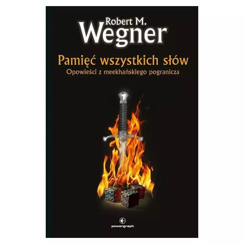 PAMIĘĆ WSZYSTKICH SŁÓW Robert. M Wegner - Powergraph