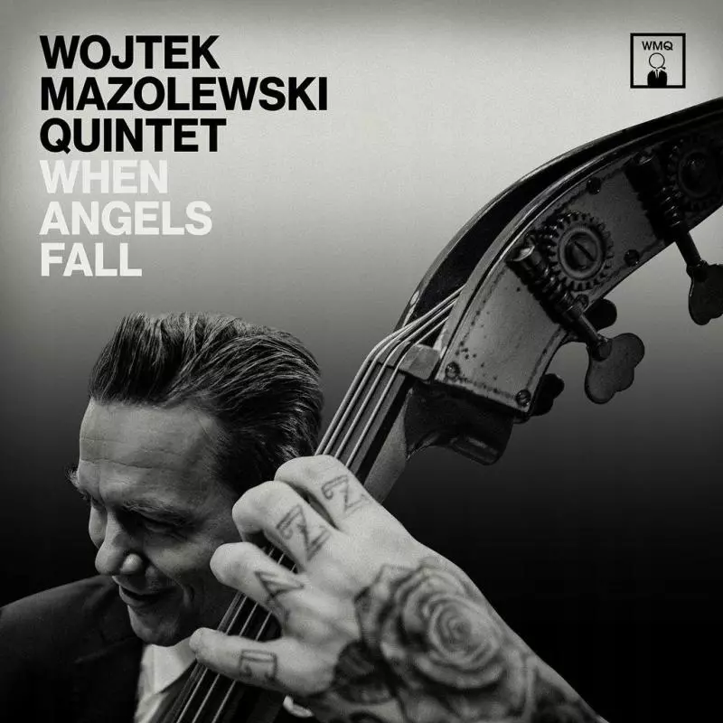 WOJTEK MOZOLEWSKI QUINTET WHEN ANGELS FALL CD - Universal Music Polska