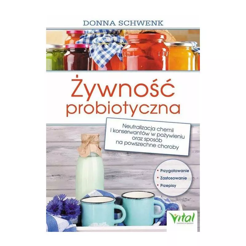 ŻYWNOŚĆ PROBIOTYCZNA Donna Schwenk - Vital