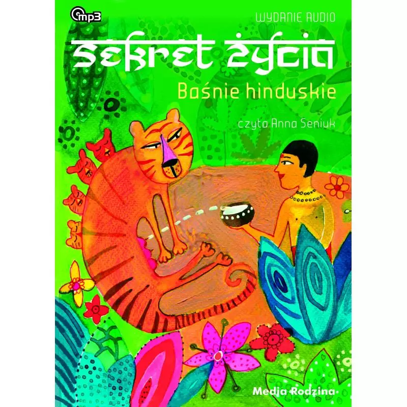 SEKRET ŻYCIA BAŚNIE HINDUSKIE AUDIOBOOK CD MP3 PL - Media Rodzina