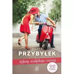 KOBIETY WZDYCHAJĄ CZĘŚCIEJ Agata Przybyłek - Czwarta Strona