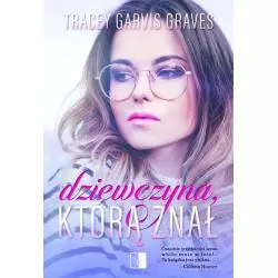 DZIEWCZYNA KTÓRĄ ZNAŁ Tracey Garvis Graves - NieZwykłe