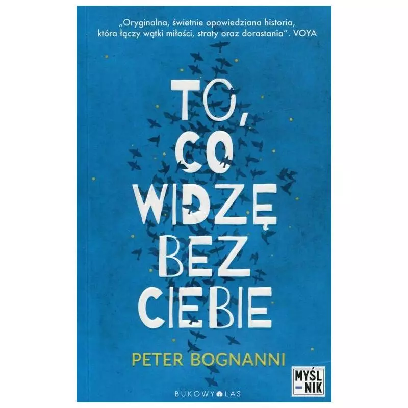 TO CO WIDZĘ BEZ CIEBIE Peter Bognanni - Bukowy las