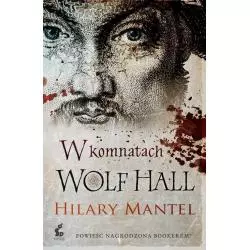 W KOMNATACH WOLF HALL Hilary Mantel - Sonia Draga