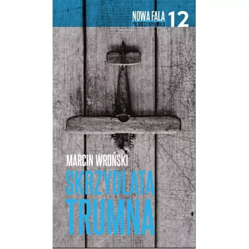 SKRZYDLATA TRAUMA Marcin Wroński - WAB