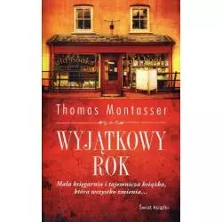WYJĄTKOWY ROK Thomas Montasser - Świat Książki