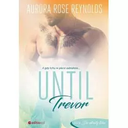 UNTIL TREVOR Aurora Reynolds - Helion