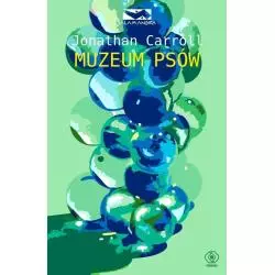 MUZEUM PSÓW Jonathan Carroll - Rebis