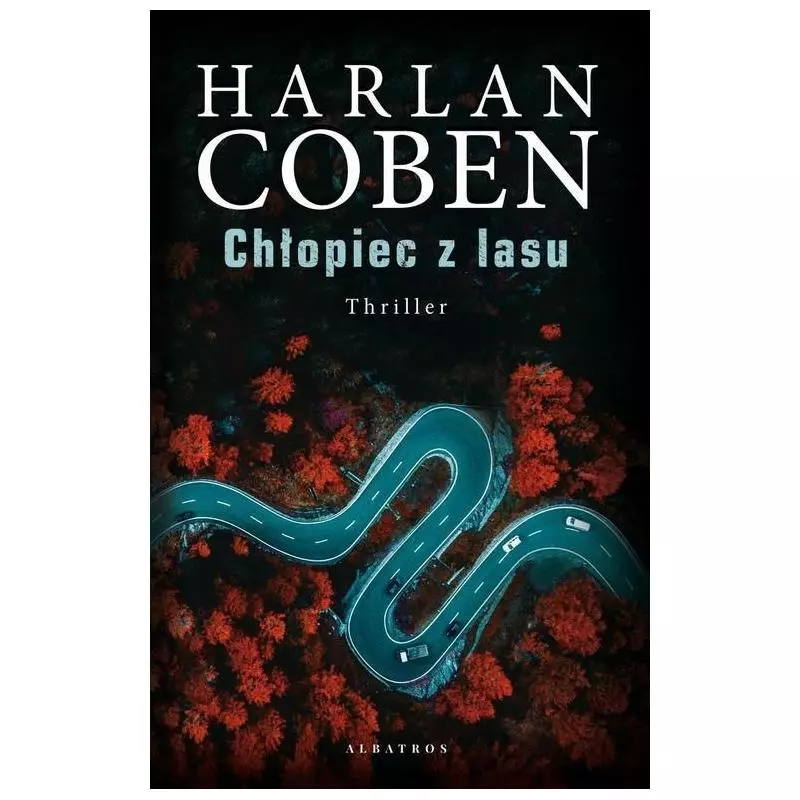 CHŁOPIEC Z LASU Harlan Coben - Albatros