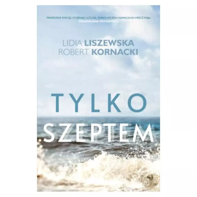 TYLKO SZEPTEM Lidia Liszewska - Czwarta Strona
