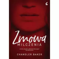 ZMOWA MILCZENIA Chandler Baker - Sonia Draga