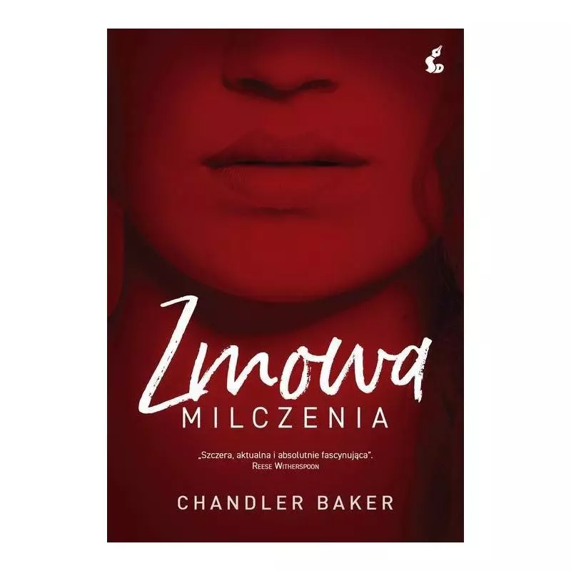 ZMOWA MILCZENIA Chandler Baker - Sonia Draga