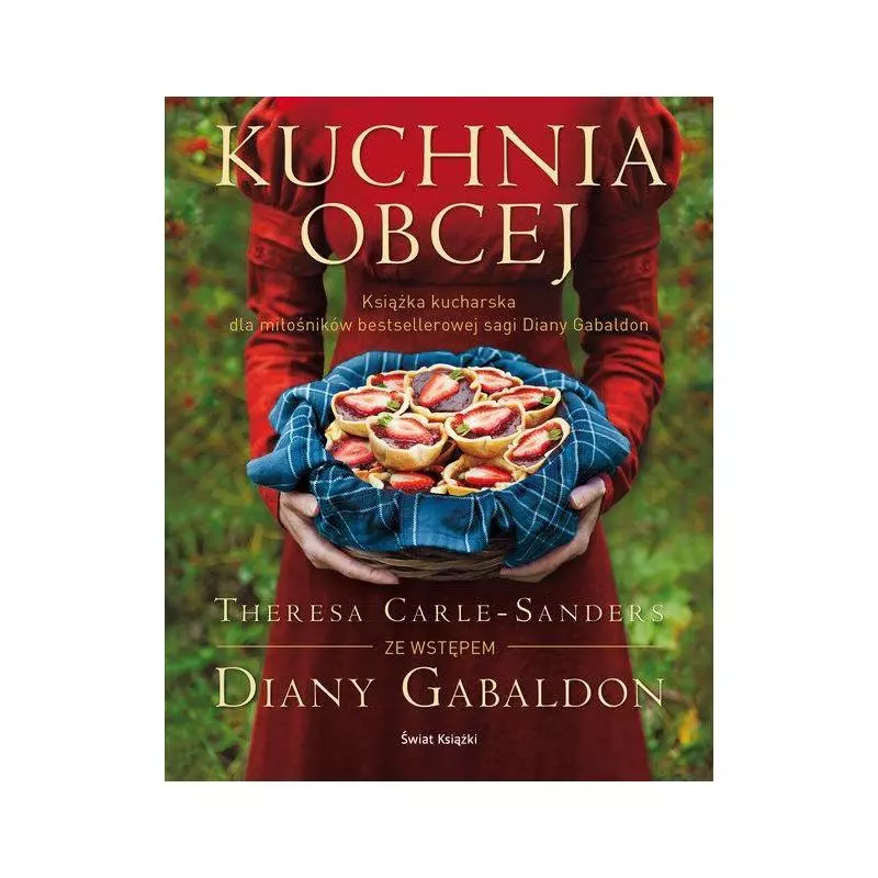 KUCHNIA OBCEJ Theresa Carle-Sanders - Świat Książki KUCHNIA OBCEJ Theresa Carle-Sanders - Świat Książki