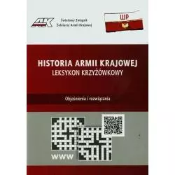 HISTORIA ARMII KRAJOWEJ LEKSYKON KRZYŻÓWKOWY Marek Cieciura - Vizja Press&it