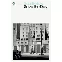 SEIZE THE DAY Saul Bellow - Penguin Books