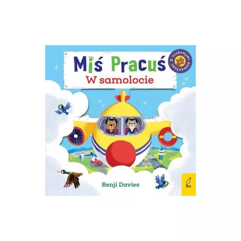 MIŚ PRACUŚ W SAMOLOCIE Benji Davies - Wilga