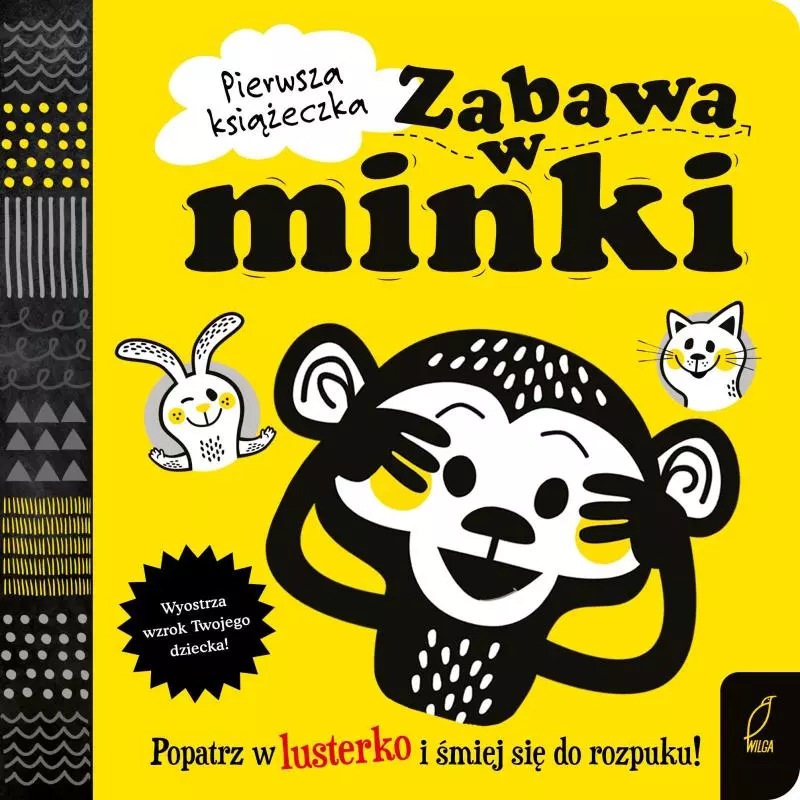 PIERWSZA KSIĄŻECZKA ZABAWA W MINKI - Wilga