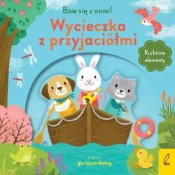 BAW SIĘ Z NAMI! WYCIECZKA Z PRZYJACIÓŁMI RUCHOME ELEMENTY - Wilga