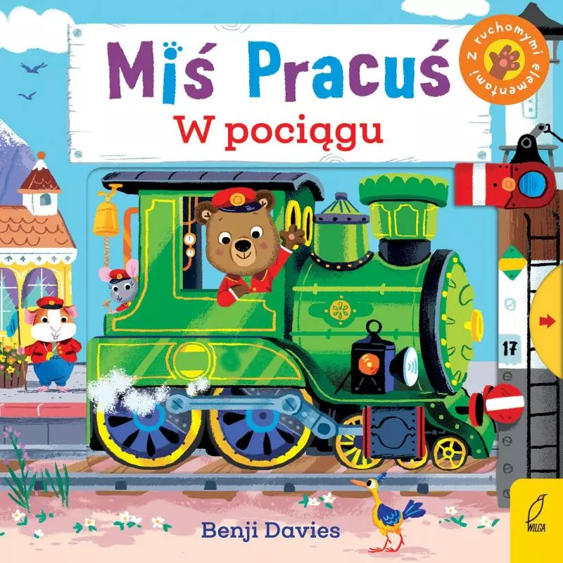 MIŚ PRACUŚ W POCIĄGU RUCHOME ELEMENTY Benji Davies - Wilga