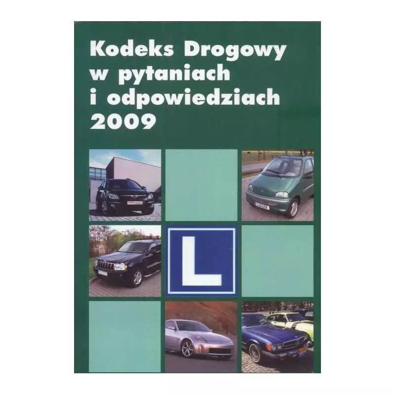 KODEKS DROGOWY W PYTANIACH I ODPOWIEDZIACH - MZ