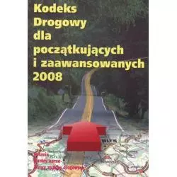 KODEKS DROGOWY DLA POCZĄTKUJĄCYCH I ZAAWANSOWANYCH - MZ