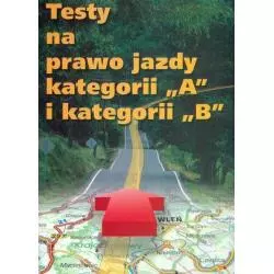 TESTY NA PRAWO JAZDY KATEGORII A I KATEGORII B - MZ