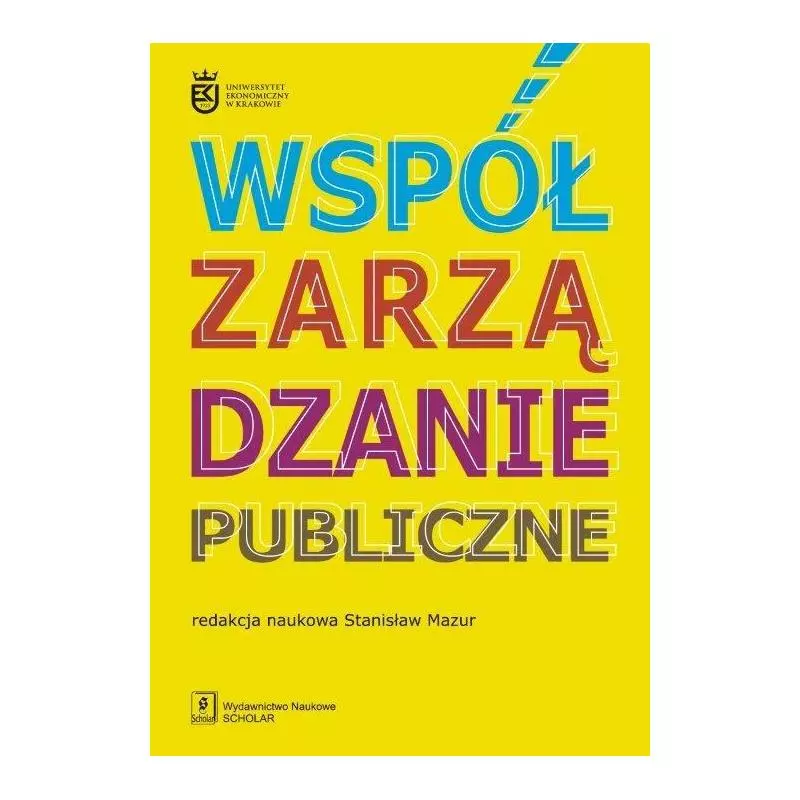 WSPÓŁZARZĄDZANIE PUBLICZNE Stanisław Mazur - Scholar