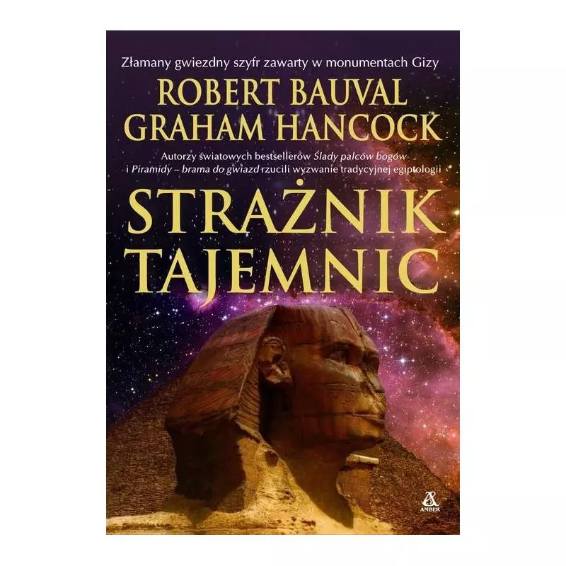 STRAŻNIK TAJEMNIC Robert Bauval - Amber