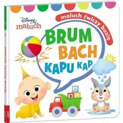 DISNEY MALUCH MALUCH ĆWICZY BUZIĘ BRUM BACH KAPU KAP 1+ - Ameet