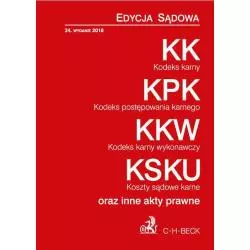 KODEKS KARNY KODEKS POSTEPOWANIA KARNEGO KODEKS KARNY WYKONAWCZY KOSZTY SĄDOWE KARNE ORAZ INNE AKTY PRAWNE Aneta Flisek - C....